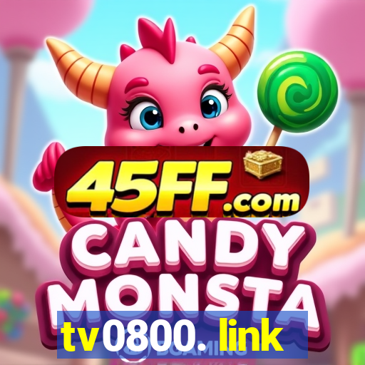 tv0800. link